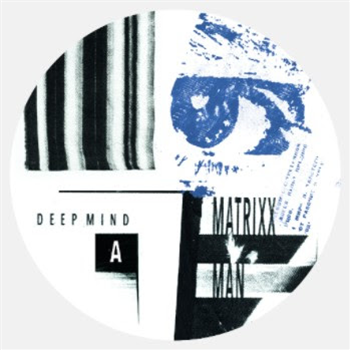 MATRIXXMAN - DEEP MIND - MANHIGH RECORDINGS MATRIXXMAN - DEEP MIND - MANHIGH RECORDINGS