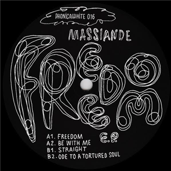 Massiande - Freedom EP
 - Phonica White