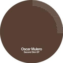 Oscar Mulero - Second Skin EP - PoleGroup