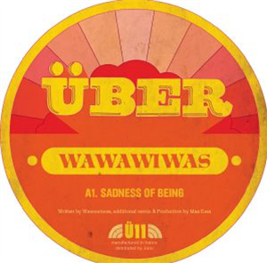WAWAWIWAS - Sadness Of Being - Uber
