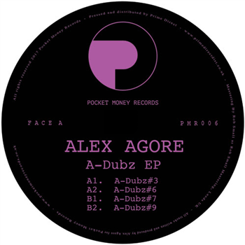Alex Agore - A-Dubz EP - POCKET MONEY RECORDS