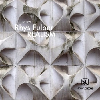 RHYS FULBER - REALISM - Sonic Groove