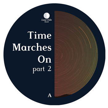 Time Marches On - Va - Lunar Disko Records