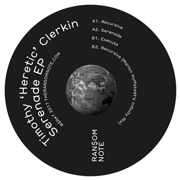 Timothy ‘Heretic’ Clerkin - Serenade EP - Ransom Note Records Timothy ‘Heretic’ Clerkin - Serenade EP - Ransom Note Records