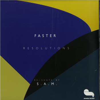 Faster - RESOLUTIONS - Drumma Records