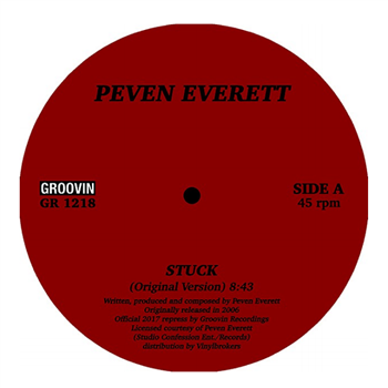 Peven Everett - Stuck - Groovin Recordings