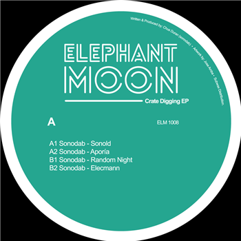 Sonodab - Crate Digging EP - Elephant Moon Sonodab - Crate Digging EP - Elephant Moon