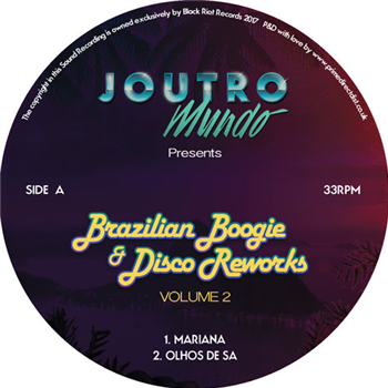 Joutro Mundo Presents - Brazilian Boogie & Disco Volume 2 - Black Riot Joutro Mundo Presents - Brazilian Boogie & Disco Volume 2 - Black Riot
