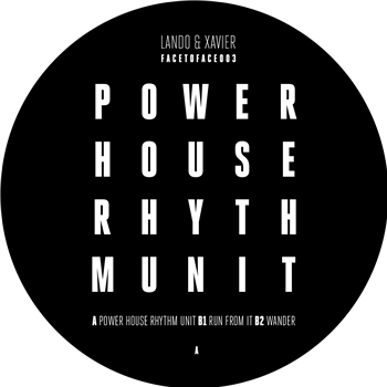 Lando & Xavier - Power House Rhythm Unit EP - Face II Face
