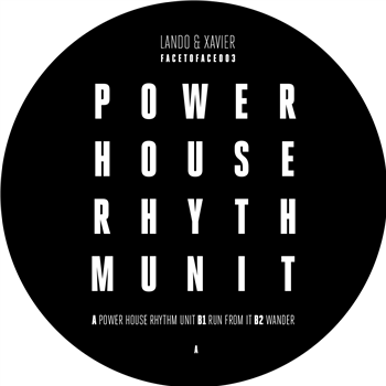 Lando & Xavier - Power House Rhythm Unit EP - Face II Face Lando & Xavier - Power House Rhythm Unit EP - Face II Face