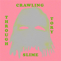 Benedict Drew - Crawling Through Tory Slime - MANA Benedict Drew - Crawling Through Tory Slime - MANA