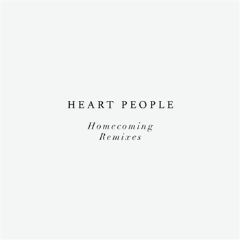 Heart People - Homecoming Remixes EP - Hole In The Sky