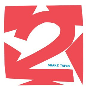 SHAKE TAPES - Volume 2 - SHAKETAPES