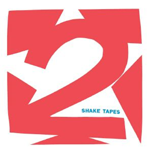 SHAKE TAPES - Volume 2 - SHAKETAPES SHAKE TAPES - Volume 2 - SHAKETAPES
