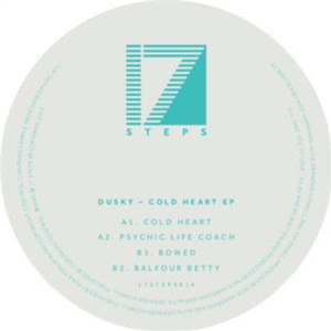 DUSKY - COLD HEART EP - 17 STEPS