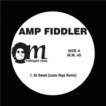 Amp Fiddler - So Sweet - Mahogani Music