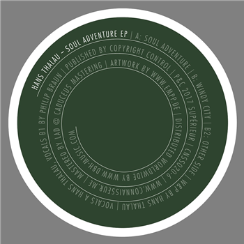 Hans Thalau - Soul Adventure EP - CONNAISSEUR RECORDINGS Hans Thalau - Soul Adventure EP - CONNAISSEUR RECORDINGS