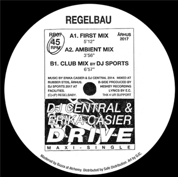 DJ Central & Erika Casier - Drive - Regelbau