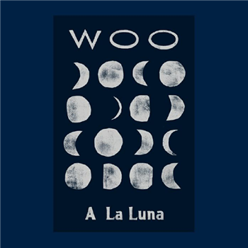 WOO - A La Luna - Emotional Rescue WOO - A La Luna - Emotional Rescue