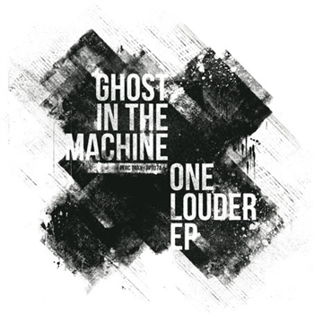 GHOST IN THE MACHINE - ONE LOUDER EP - Perc Trax