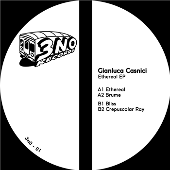 GIANLUCA CASNICI - ETHEREAL EP - 3N0 Records GIANLUCA CASNICI - ETHEREAL EP - 3N0 Records
