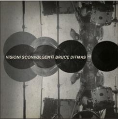Bruce Ditmas - Visioni Sconvolgenti - Dead-Cert