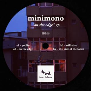 MINIMONO - ON THE EDGE EP - INNER BALANCE