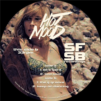HotMood - HotMood EP - SFSB Recordings HotMood - HotMood EP - SFSB Recordings