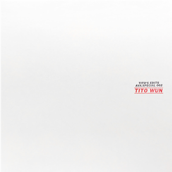 Tito Wun - Titos Edits - AVA.Records