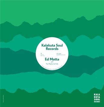 Ed Motta - Ja!!! The Mighty Zaf Edits - Kalakuta Soul Records