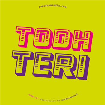 Todh Teri - Deep In India Vol. 1 - Todh Teri Todh Teri - Deep In India Vol. 1 - Todh Teri