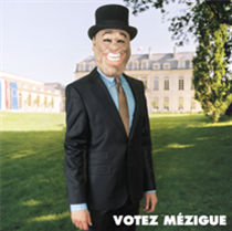 MÉZIGUE  - VOTEZ MÉZIGUE LP - D.KO