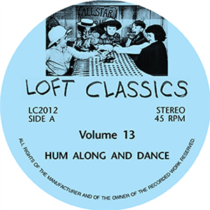 LOFT CLASSICS VOLUME THIRTEEN - Va - Loft Classics