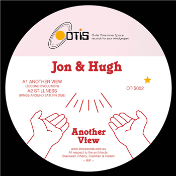 Jon & Hugh - Another View - Outer Time Inner Space Jon & Hugh - Another View - Outer Time Inner Space