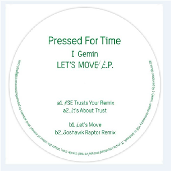 I GEMIN - Lets Move - Pressed For Time I GEMIN - Lets Move - Pressed For Time