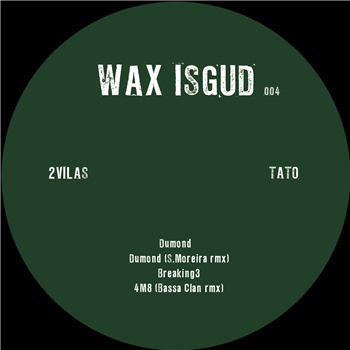 2Vilas & Tato - WAX ISGUD