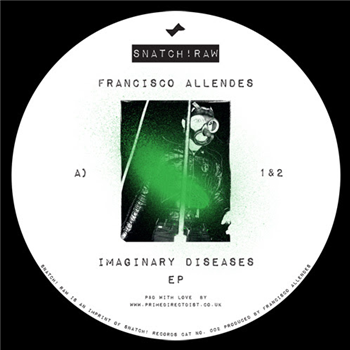 Francisco Allendes - Imaginary Diseases - Snatch