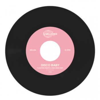 Disco Baby - Disco Baby (Incl Floating Points & Red Greg Edit) HEAVY! - Melodies International Disco Baby - Disco Baby (Incl Floating Points & Red Greg Edit) HEAVY! - Melodies International