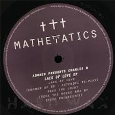 Adonis & Charles B - LACK OF LOVE  - MATHAMETICS