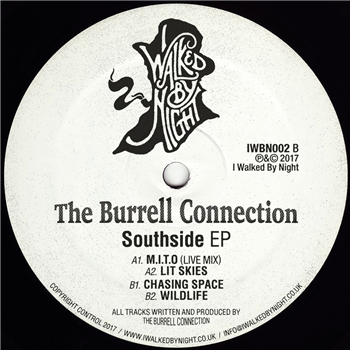 The Burrell Connection - Southside EP - I Walked By Night The Burrell Connection - Southside EP - I Walked By Night