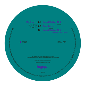 Cyclonix - Alien Drug Store EP - Phuture Shock Musik Cyclonix - Alien Drug Store EP - Phuture Shock Musik