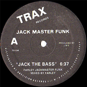 JACK MASTER FUNK - TRAX RECORDS