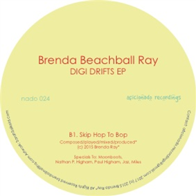 BRENDA BEACHBALL RAY - DIGI DRITFS EP - AFICIONADO BRENDA BEACHBALL RAY - DIGI DRITFS EP - AFICIONADO