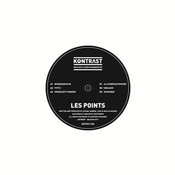 Les Points - Multiple User Dungeon EP - Kontrast