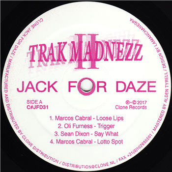 Trak Madnezz II - Va - Clone Jack For Daze
