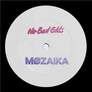 Møzaika - No Bad Edits 001 - No Bad Edits