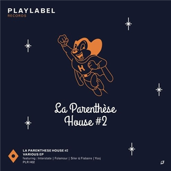 La Parenthèse House #2 - Va - Play Label Records La Parenthèse House #2 - Va - Play Label Records