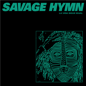 Savage Hymn - La Vida Sigue Igual - Dark Entries