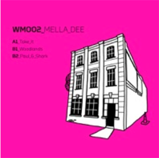 Mella Dee - Woodlands EP - Warehouse Music Mella Dee - Woodlands EP - Warehouse Music