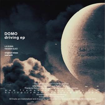 DOMO - DRIVING EP - Framework Recordings